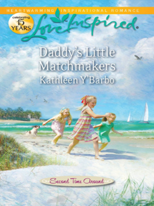 Title details for Daddy's Little Matchmakers by Kathleen Y'Barbo - Available